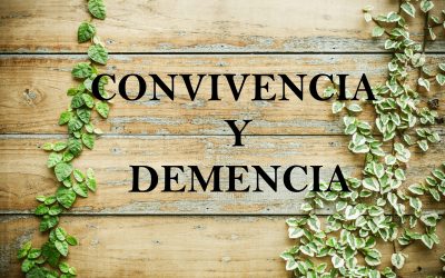 Recomendaciones para la Convivencia con Afectados por Alzheimer y otras Demencias.