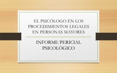 El psicólogo en los procedimientos legales en personas mayores