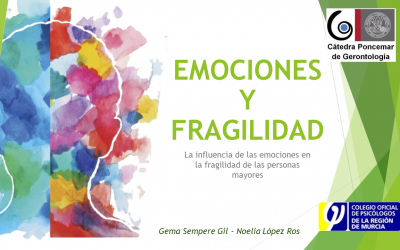 Taller «Emociones y Fragilidad»: Cátedra Poncemar de Gerontología. Universidad de Murcia
